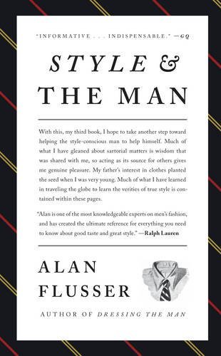 STYLE AND THE MAN アラン・フラッサー著 Style and the Man by Alan Flusser | Goodreads