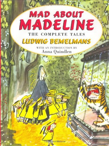 洋書絵本MAD ABOUT MADELINETHE COMPLETE TALES Mad About Madeline: The Complete Tales by Ludwig Bemelmans