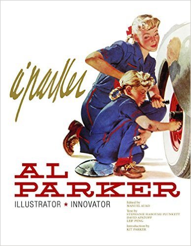 アート・デザイン・音楽 AL PARKER ILLUSTRATOR INNOVATOR Al Parker: Illustrator Innovator by Manuel Auad | Goodreads