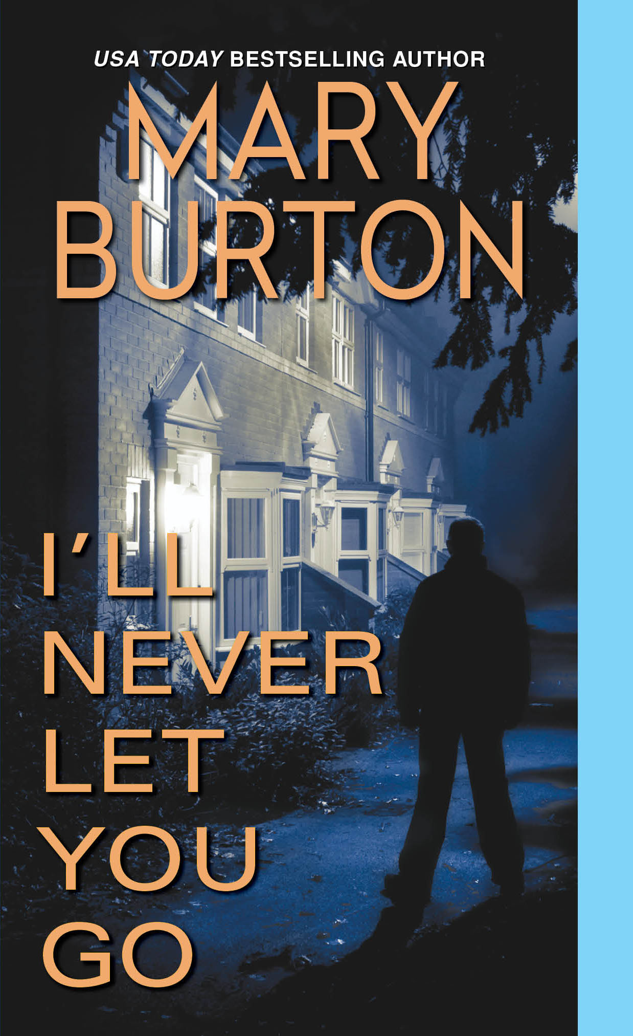 Mary Burton I'll Never Let You Go (Morgans of Nashville #3