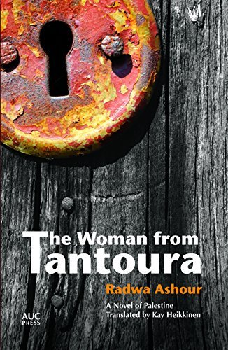 The Woman from Tantoura: A Novel of Palestine