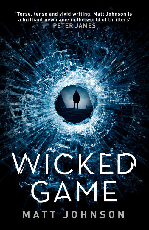 Matt Johnson Wicked Game (Robert Finlay #1