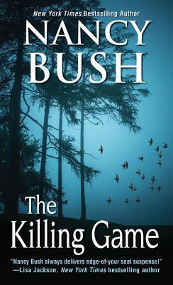 Nancy Bush The Killing Game (Nowhere #5