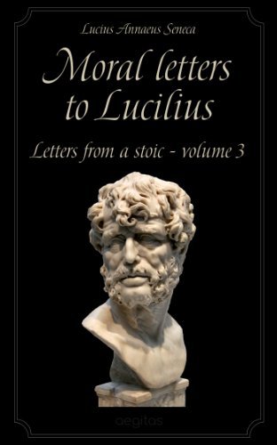 SENECA MORAL ESSAYS VOLUME Ⅰ-Ⅲ Moral Letters to Lucilius Volume 3 by Seneca | Goodreads
