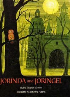 Jorinda and Joringel by Adrienne Adams | Goodreads