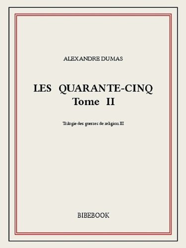 Les Quarante-Cinq - Tome 2 book cover