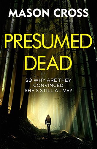 Mason Cross Presumed Dead (Carter Blake #5