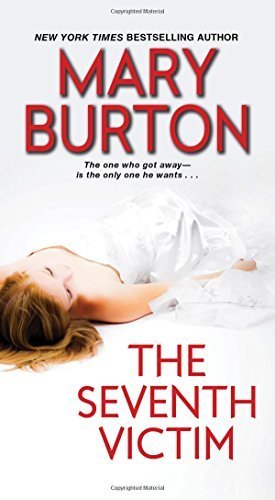 Mary Burton The Seventh Victim (Texas Rangers #1