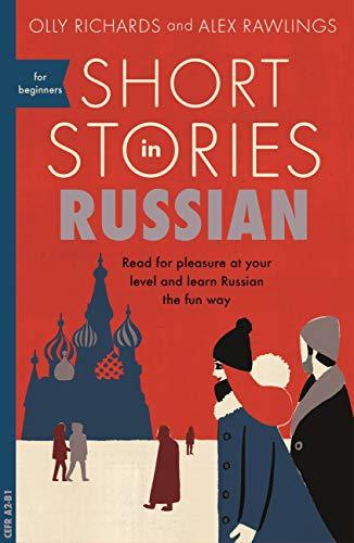 Olly Richards Short Stories in Russian for Beginners