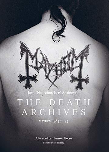 洋書 THE DEATH ARCHIVES The Death Archives: Mayhem 1984-94 by Jørn Stubberud | Goodreads