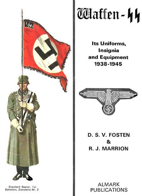 11/25.52○Waffen-SS Uniforms & Insignia Waffen-SS: its uniforms, insignia and equipment, 1938-1945