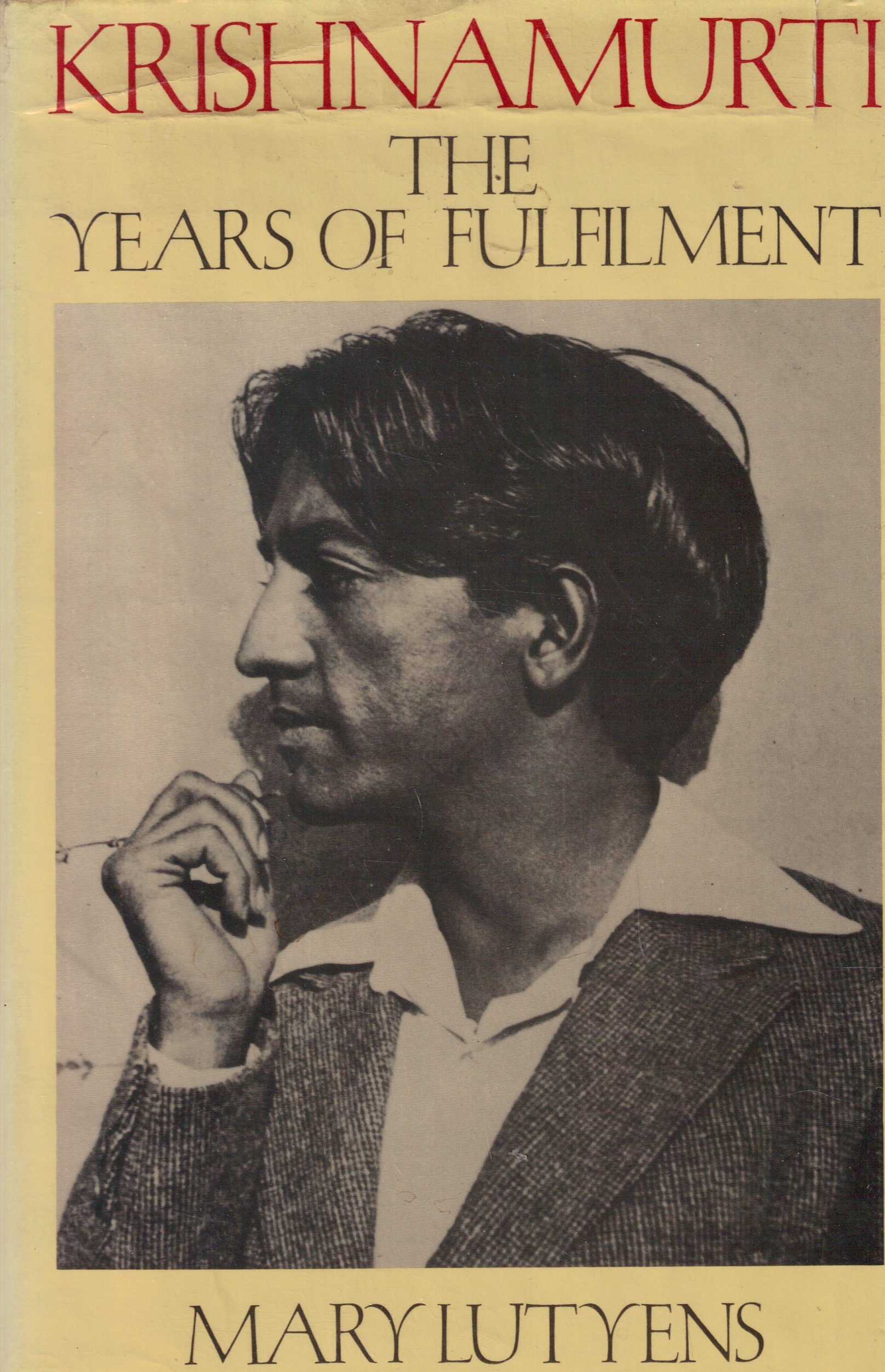 洋書 KRISHNAMURTI THE YEARS OF FULFILMENT Krishnamurti: The Years of Fulfillment by Mary Lutyens