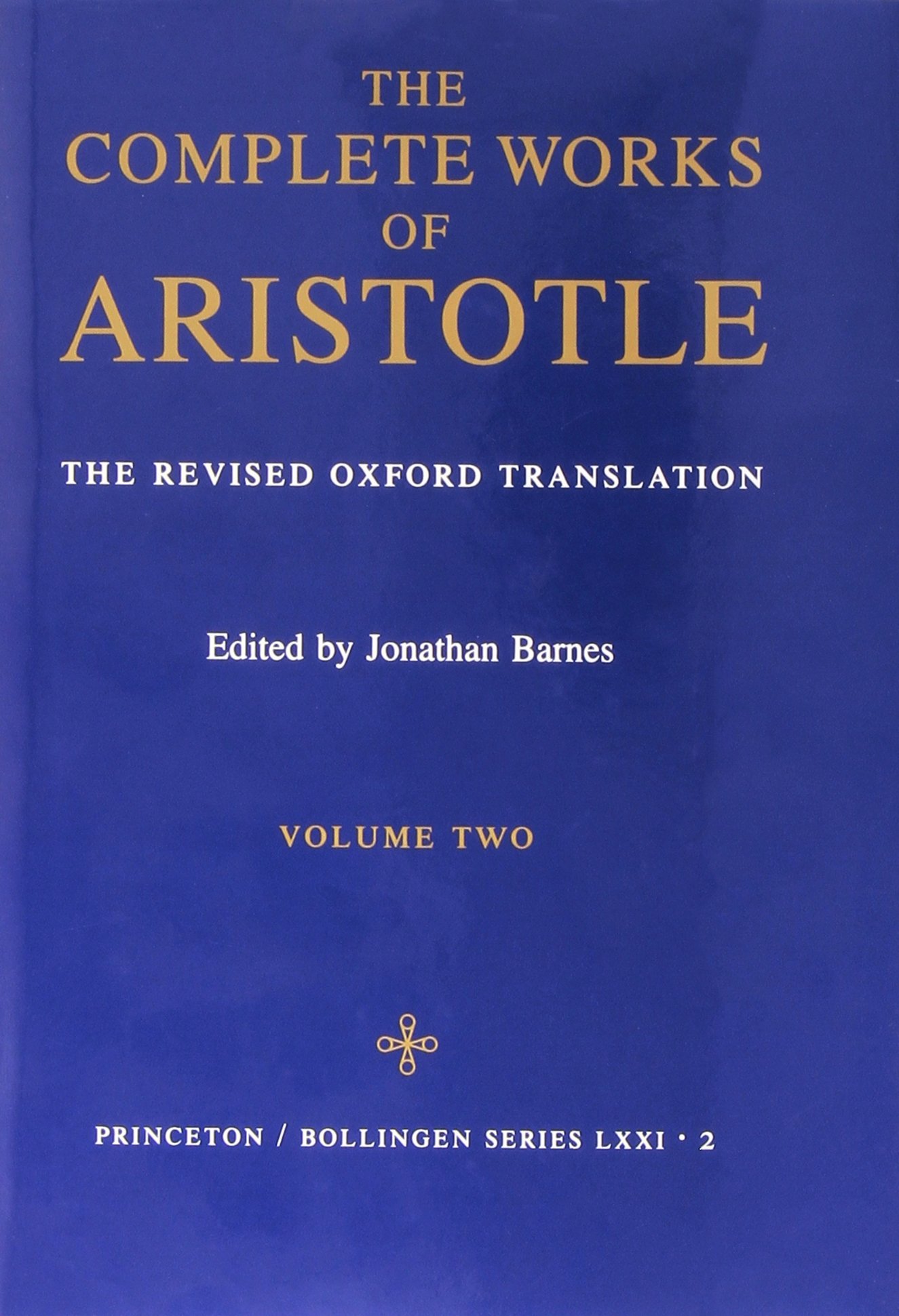 The Complete Works of Aristotle: The Revised Oxford