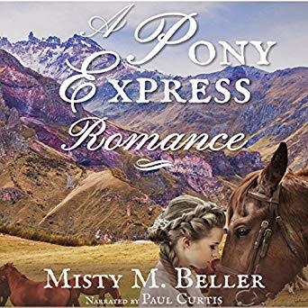 A Pony Express Romance (Wyoming Mountain Tales, #1)
