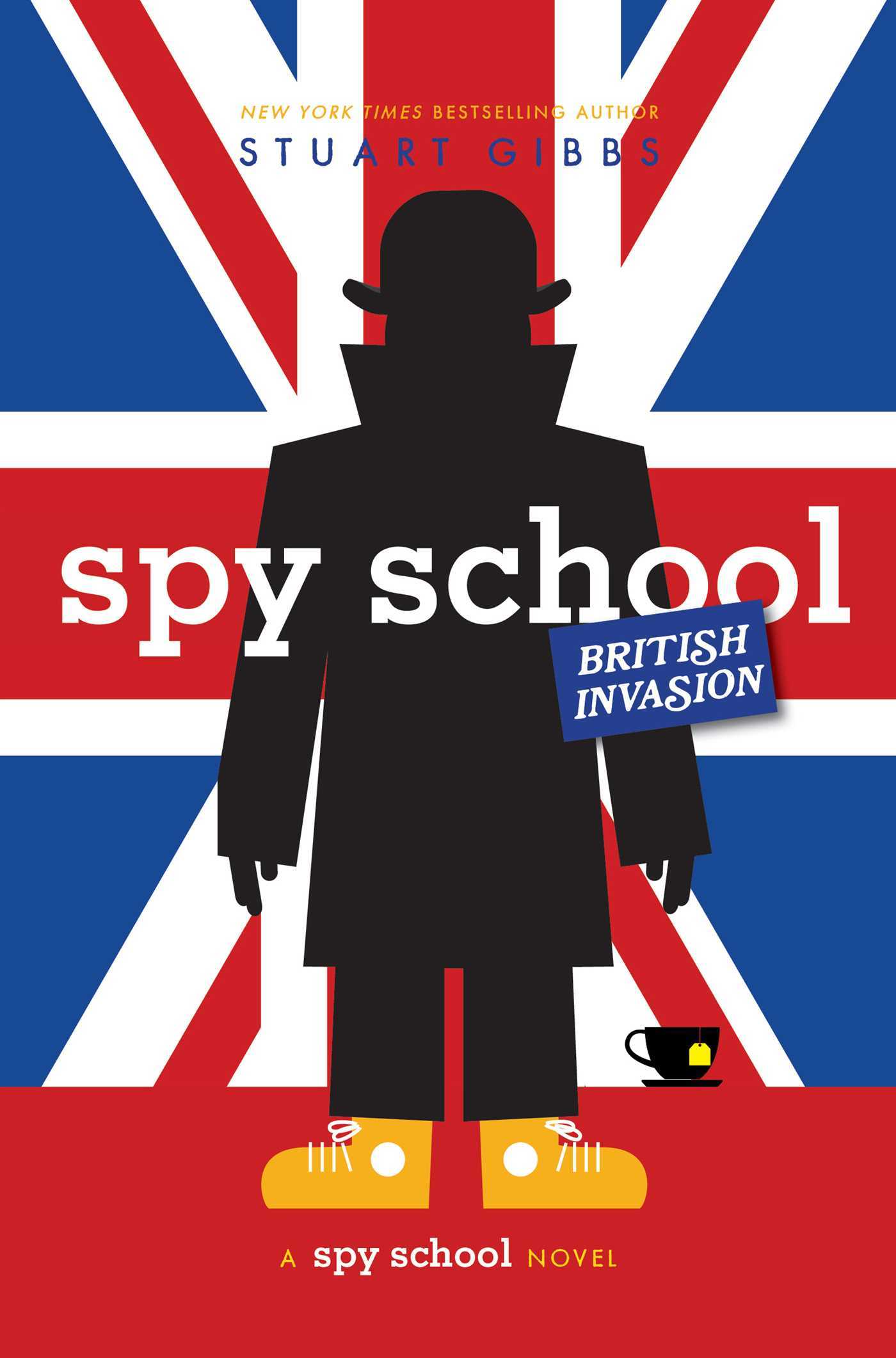 Spy School British Invasion (Spy School, #7) by Stuart Gibbs