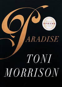 Paradise (Beloved Trilogy, #3) by Toni Morrison | Goodreads