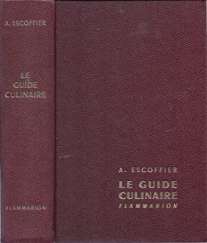 Le Guide Culinaire by Auguste Escoffier | Goodreads
