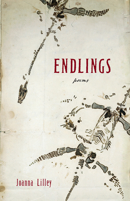 Endlings: A Collection of Poems About Extinct Animals