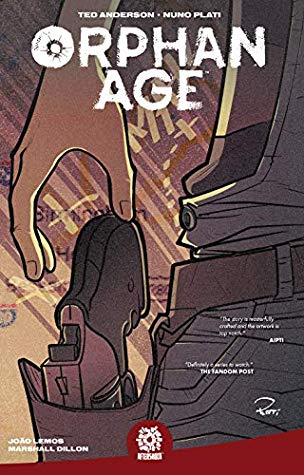 Orphan Age Vol. 1 by Ted Anderson | Goodreads
