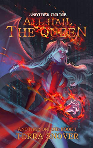 All Hail the Queen (Another Online, #1)