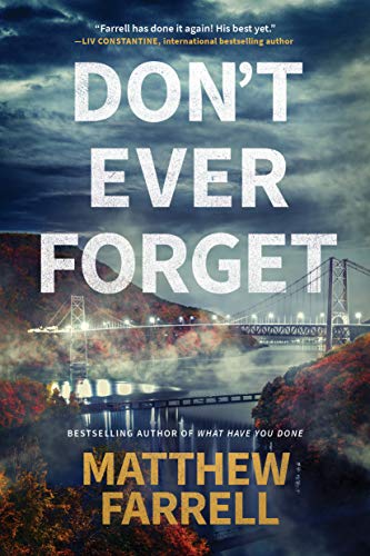 Matthew Farrell Don't Ever Forget (Adler and Dwyer #1