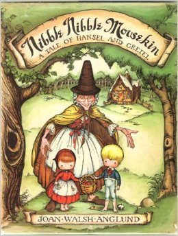 絵本・英語　ヘンゼルとグレーテル　Nibble Nibble Mousekin Nibble Nibble Mousekin: A Tale of Hansel and Gretel by Joan Walsh