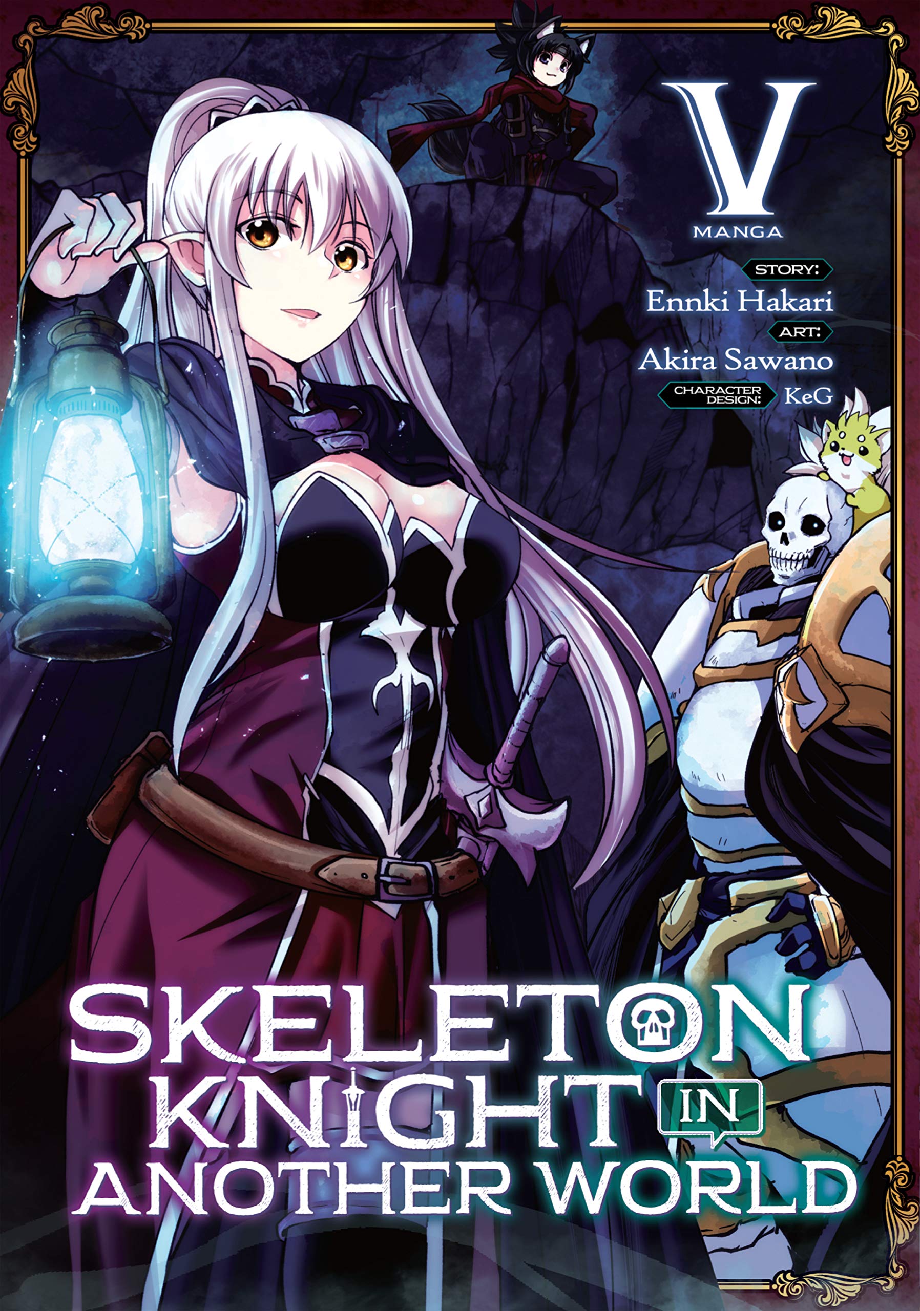 Skeleton Knight in Another World {Manga} Vol. 5