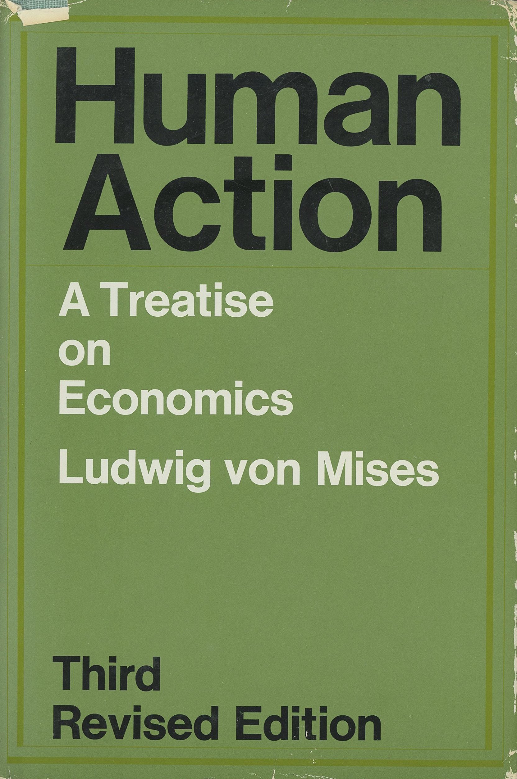 洋書 Human Action;A Treatise on Economics HUMAN ACTION: A TREATISE ON ECONOMICS | Ludwig von Mises