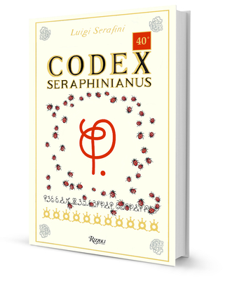 【奇書】 Codex Seraphinianus Luigi Serafini Codex Seraphinianus: 40th Anniversary Edition: Serafini