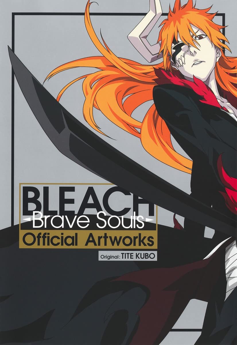 BLEACH ブレソル 公式イラスト集 BRAVE SOULS ブリーチ BLEACH Brave Souls Official Artworks (愛蔵版コミックス