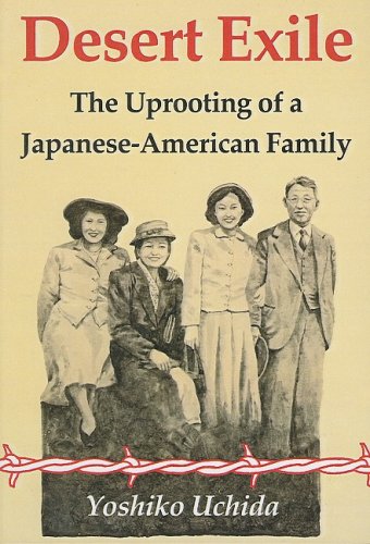 Desert Exile : The Uprooting of a Japanese-American Family Book Cover