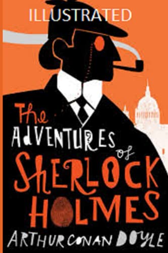 The Adventures of Sherlock Holmes Illustrated