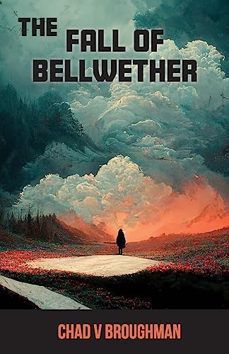The Fall Of Bellwether