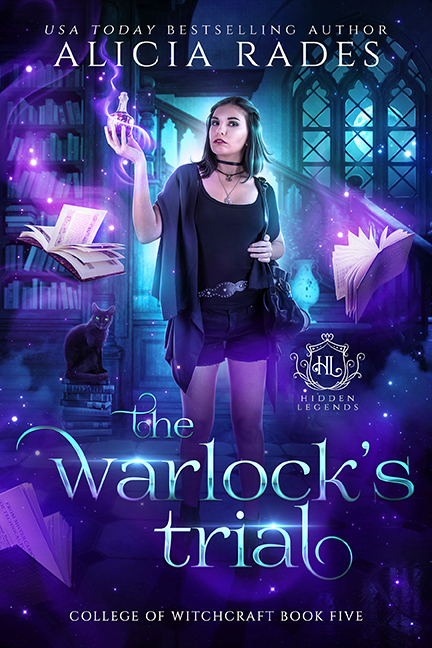 The Warlock's Trial (Hidden Legends: College of Witchcraft #5)
