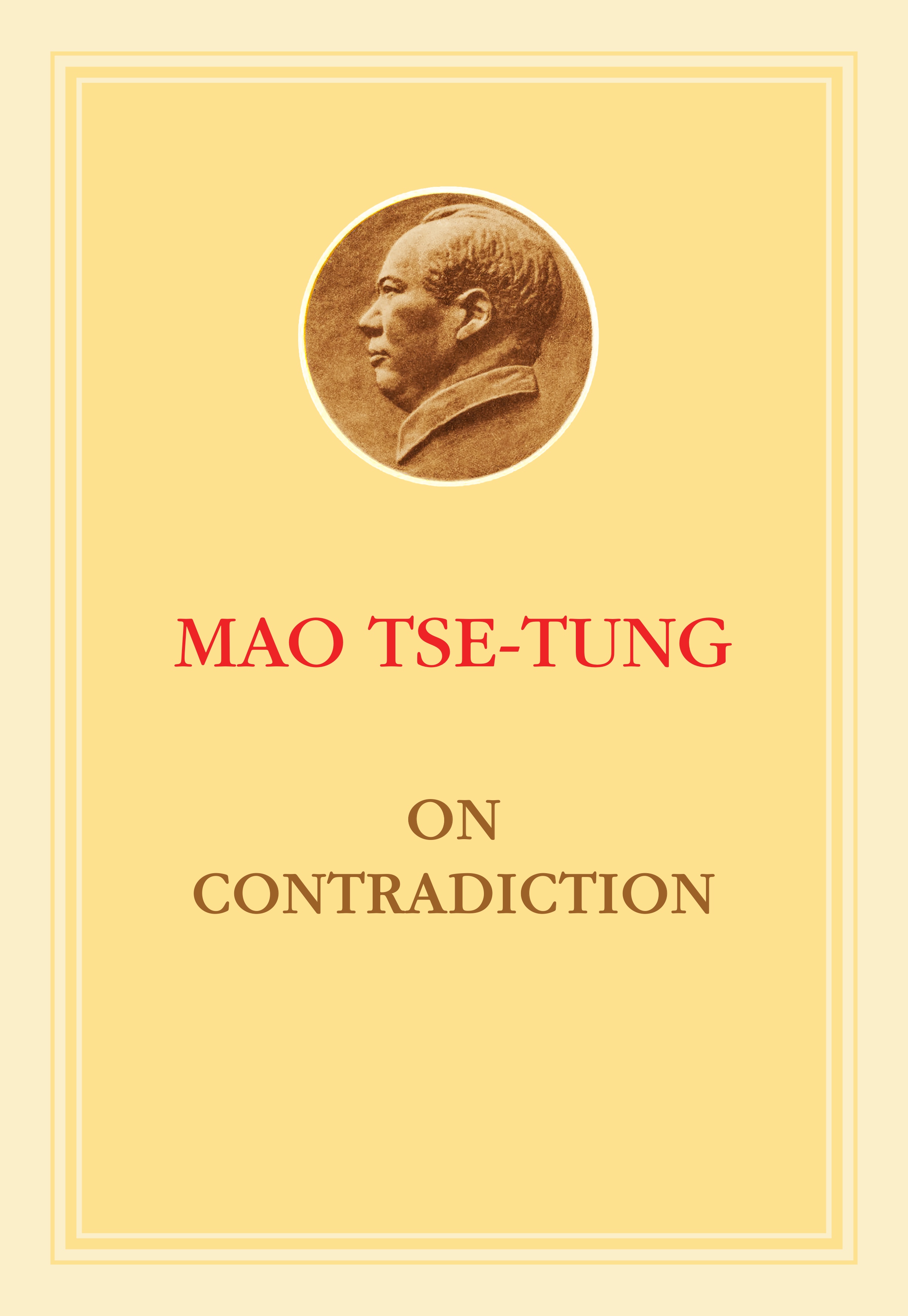 On Contradiction by Mao Zedong | Goodreads