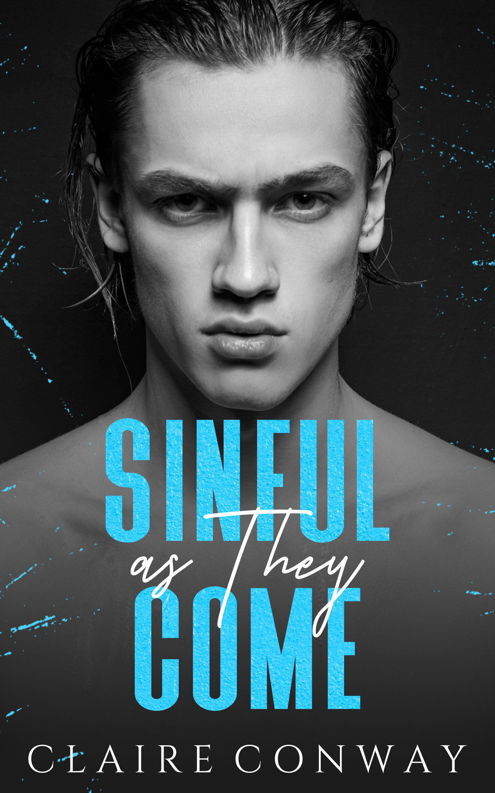 Sinful as They Come