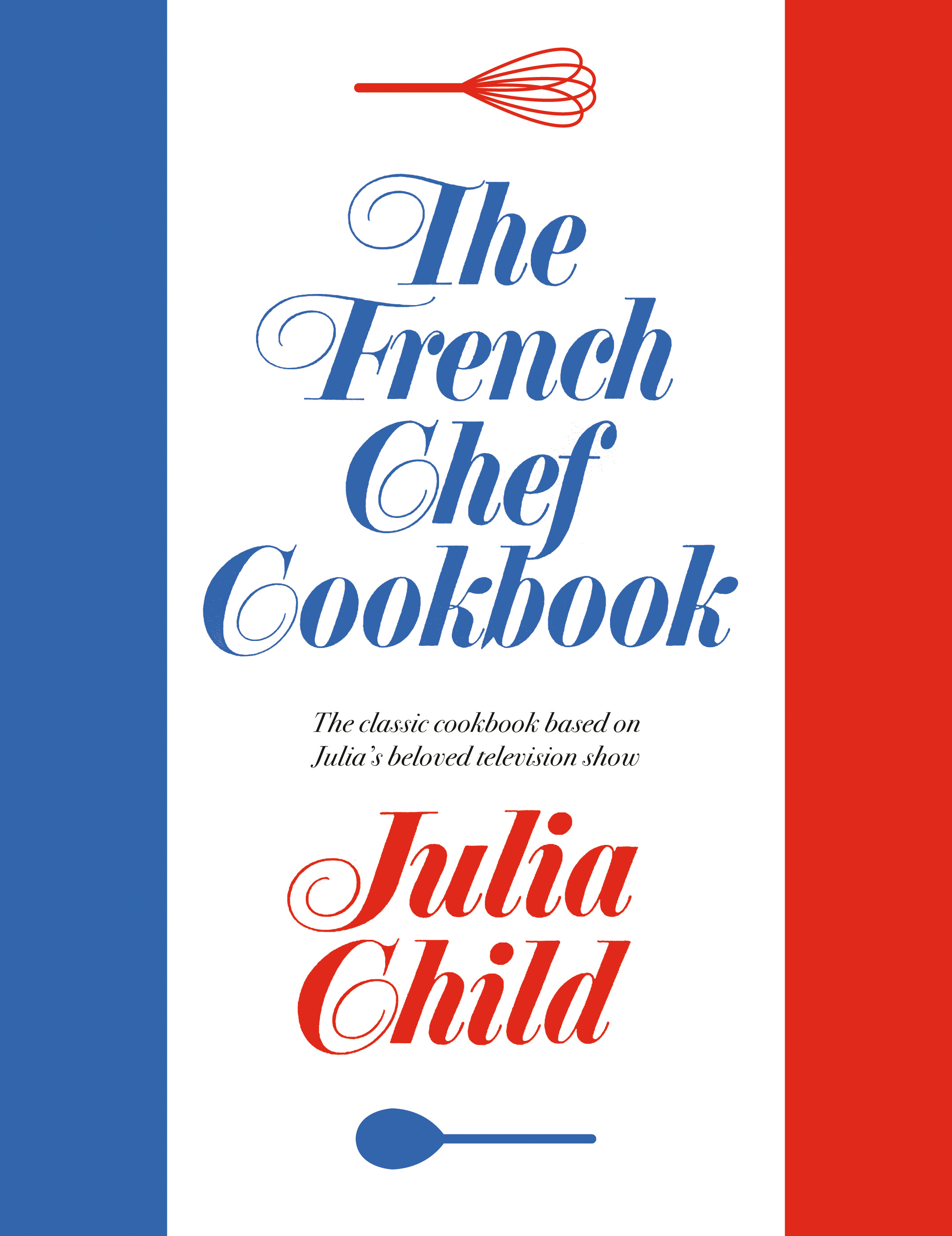 フランス料理 レシピ集「French Cooking」Julia Child The French Chef Cookbook by Julia Child | Goodreads