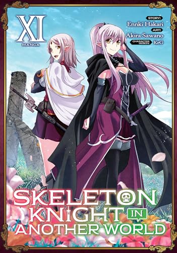 Skeleton Knight in Another World {Manga} Vol. 11