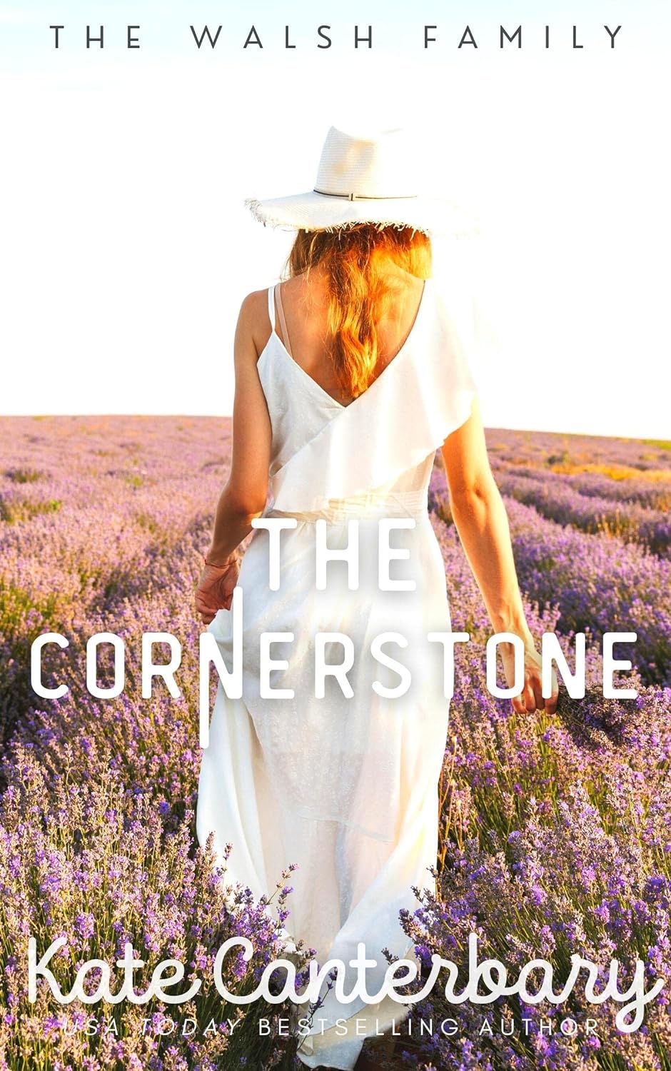 Books cover for The Cornerstone by Kate Canterbary. A woman photographed from the back in a field of lavender. 