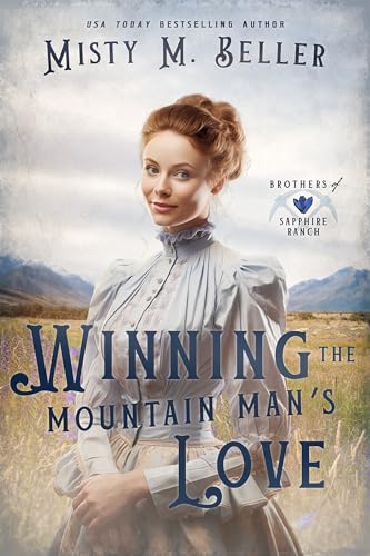 Winning the Mountain Man's Love (Brothers of Sapphire Ranch, #5)