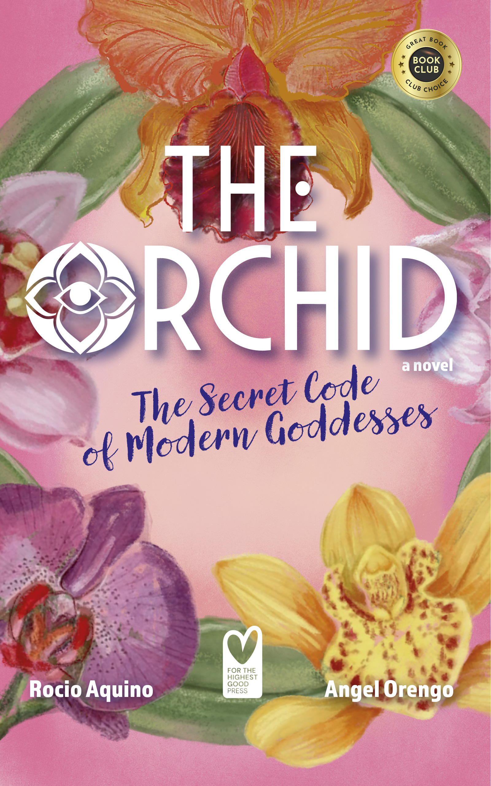 THE ORCHID: The Secret Code of Modern Goddesses Book Cover