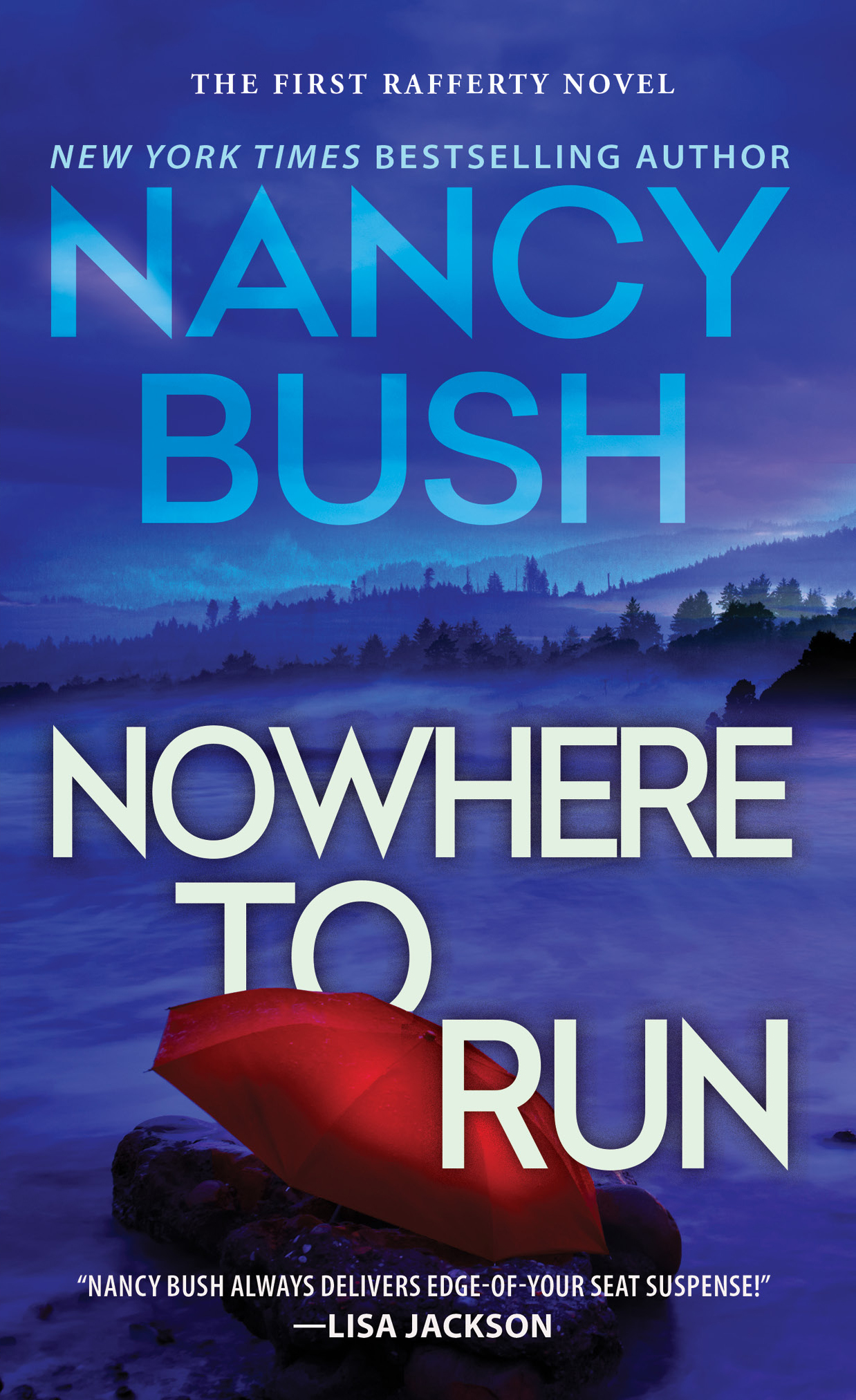 Nancy Bush Nowhere to Run (Nowhere #1