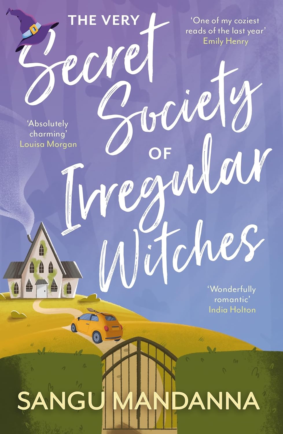Cover of the book The Very Secret Society of Irregular Witches by Sangu Mandanna