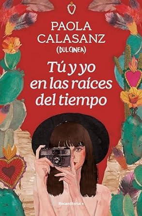 Portada de Reseña #2178 - Tú y yo en las raíces del tiempo, Paola Calasanz