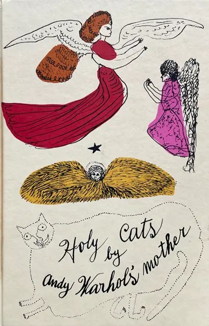 アート・デザイン・音楽 Holy cats by Andy Warhol's mother Holy Cats by Andy Warhol's Mother by Andy Warhol | Goodreads