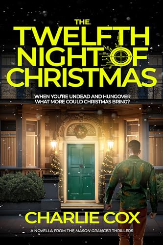 book cover of Christmas horror short story The Twelfth Night of Christmas by Charlie Cox