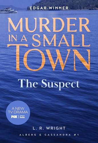 The Suspect: Murder in a Small Town (Alberg & Cassandra, 1)