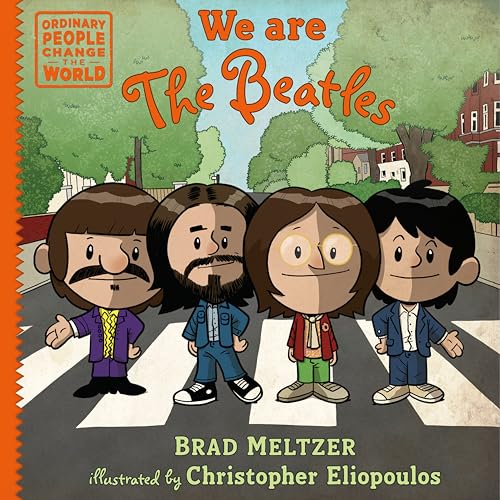 We are The Beatles (Ordinary People Change the World) by Brad