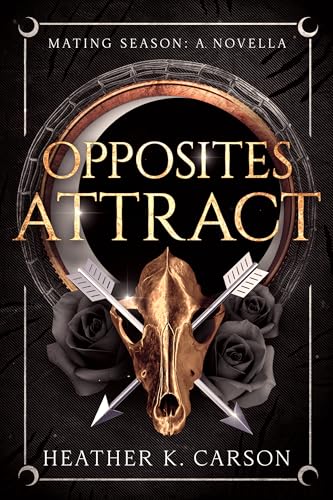 Opposites Attract: A Mating Season Novella