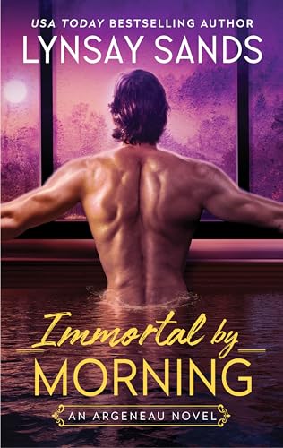 Immortal by Morning (Argeneau #37) by Lynsay Sands Immortal by Morning (Argeneau #37) by Lynsay Sands